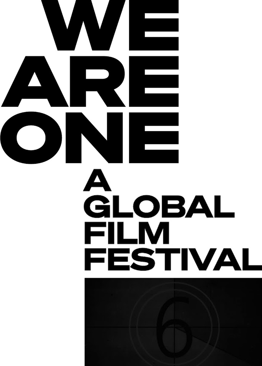 Афиша фестиваля «We Are One: A Global Film Festival» We Are One: A Global Film Festival